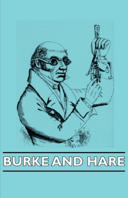 Burke And Hare, Paperback / softback Book