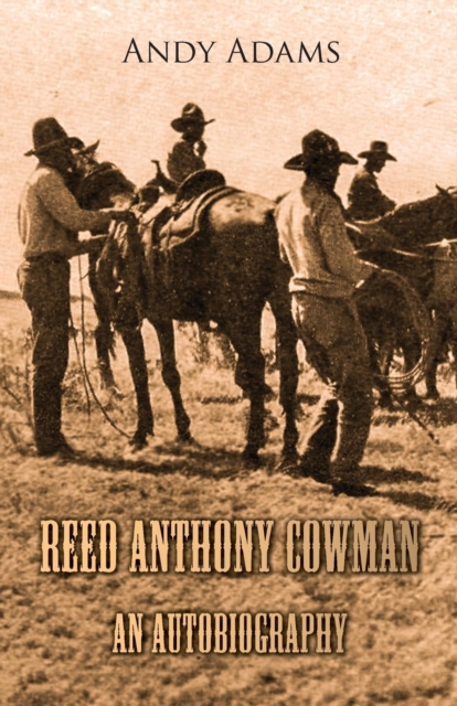 Reed Anthony Cowman - An Autobiography, Paperback / softback Book