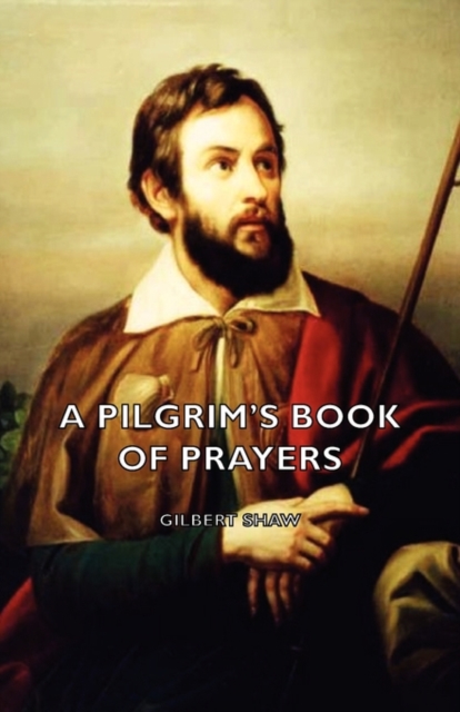 A Pilgrim's Book of Prayers, Paperback / softback Book