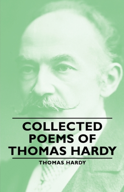 Collected Poems Of Thomas Hardy, Paperback / softback Book