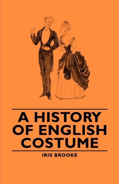 A History of English Costume, Paperback / softback Book