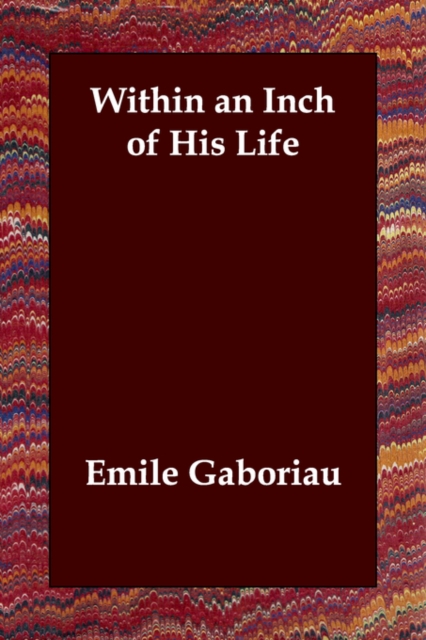 Within an Inch of His Life, Paperback / softback Book