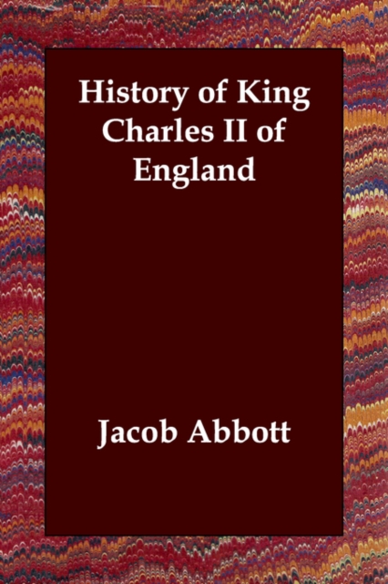 History of King Charles II of England, Paperback / softback Book