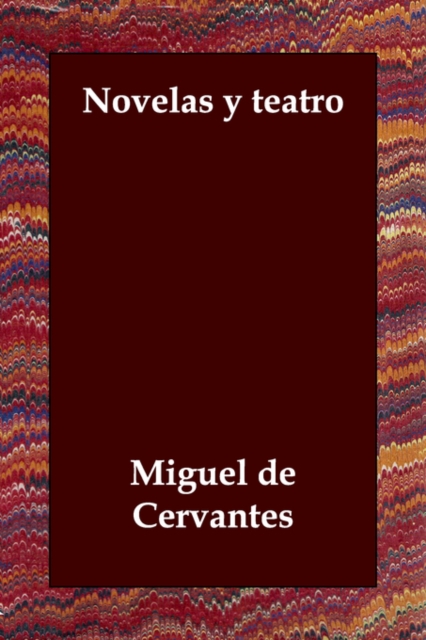 Novelas y teatro, Paperback / softback Book