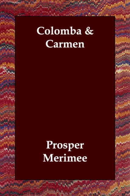 Colomba & Carmen, Paperback / softback Book