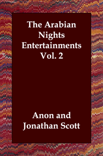 The Arabian Nights Entertainments Vol. 2, Paperback / softback Book