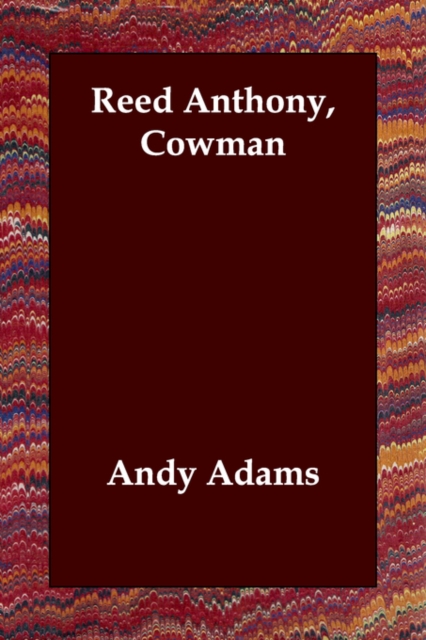 Reed Anthony, Cowman, Paperback / softback Book