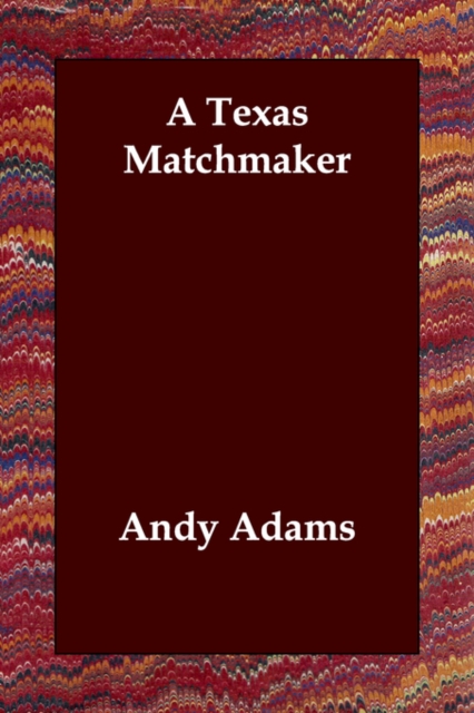 A Texas Matchmaker, Paperback / softback Book