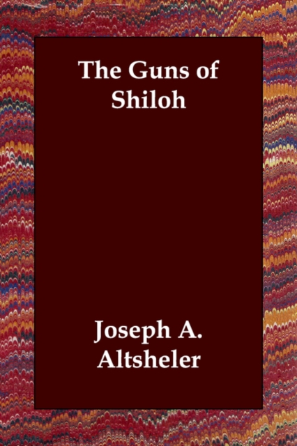 The Guns of Shiloh, Paperback / softback Book