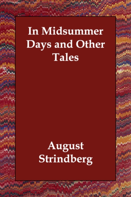In Midsummer Days and Other Tales, Paperback / softback Book
