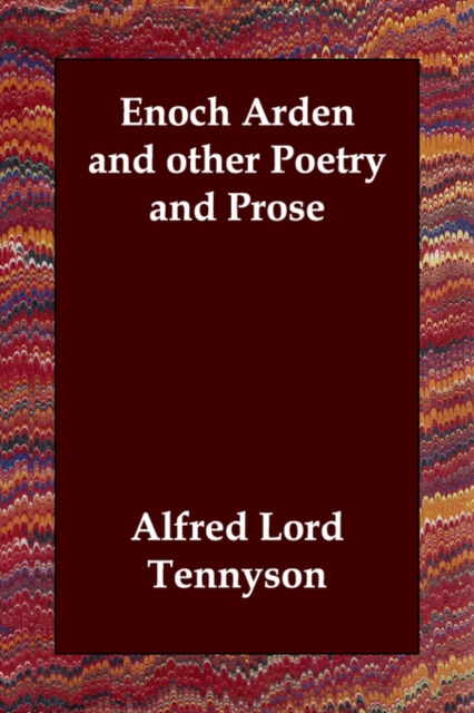 Enoch Arden and other Poetry and Prose, Paperback / softback Book