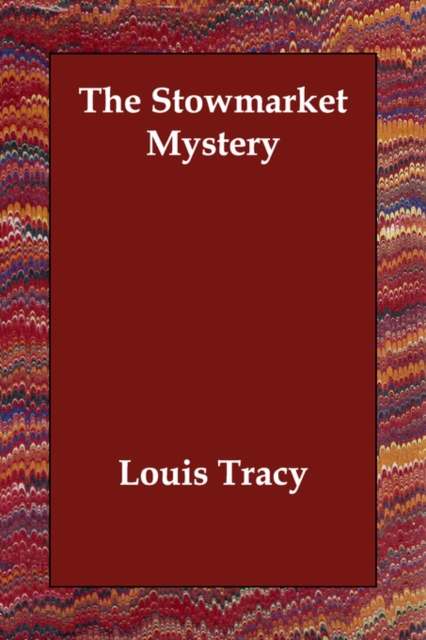 The Stowmarket Mystery, Paperback / softback Book
