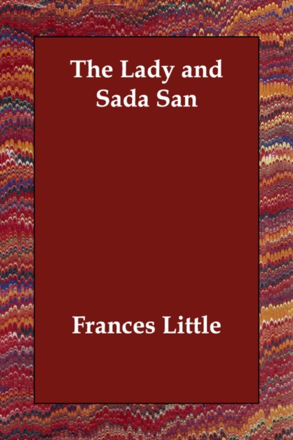 The Lady and Sada San, Paperback / softback Book