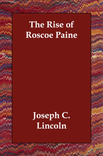 The Rise of Roscoe Paine, Paperback / softback Book