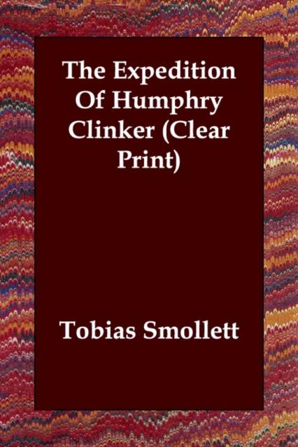 The Expedition Of Humphry Clinker (Clear Print), Paperback / softback Book