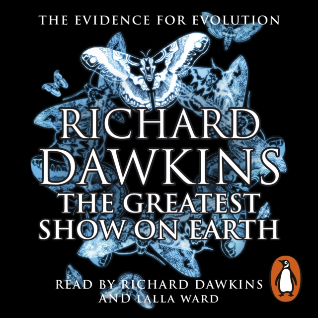 The Greatest Show on Earth : The Evidence for Evolution, eAudiobook MP3 eaudioBook