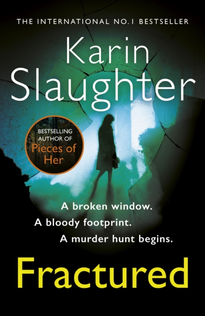 Fractured : A gripping crime thriller from the Sunday Times bestseller (Will Trent, Book 2), EPUB eBook