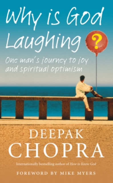 Why Is God Laughing? : One man's journey to joy and spiritual optimism, EPUB eBook