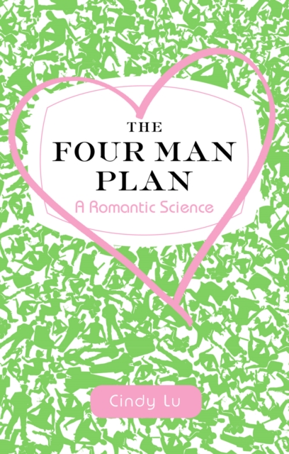 The Four Man Plan : A Romantic Science, EPUB eBook