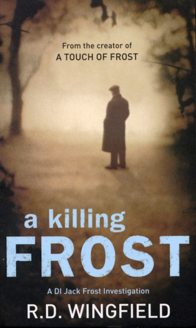 A Killing Frost : (Di Jack Frost Book 6), EPUB eBook
