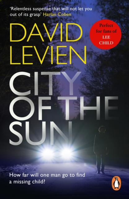 City of the Sun : (Frank Behr: 1): An emotionally charged, fast and furious crime thriller you won’t be able to put down, EPUB eBook