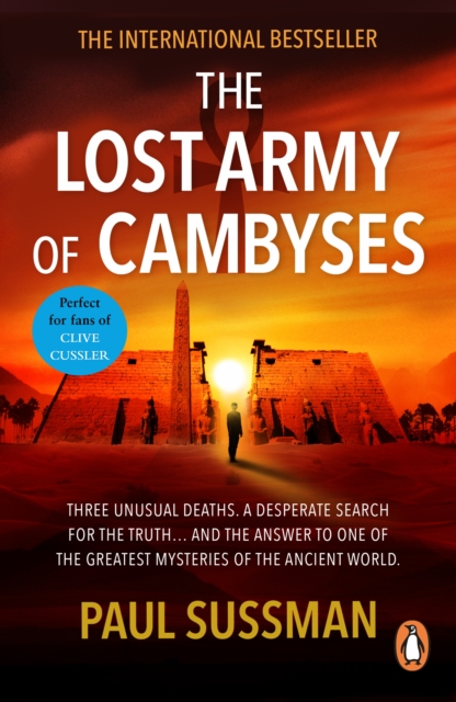 The Lost Army Of Cambyses : a heart-pounding and adrenalin   fuelled adventure thriller set in Egypt, EPUB eBook