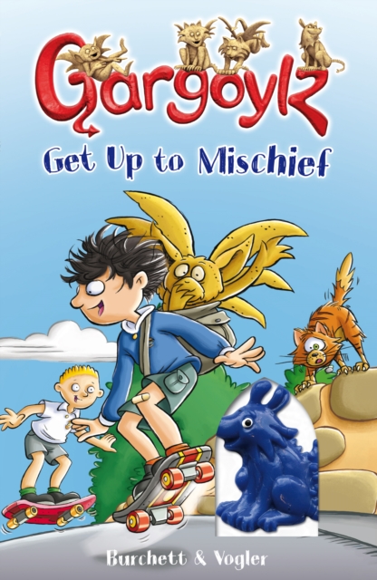 Gargoylz Get Up to Mischief, EPUB eBook