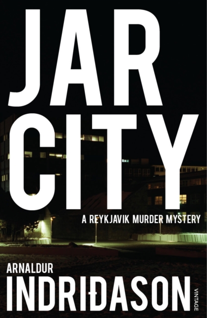 Jar City : The thrilling first installation of the Reykjavic Murder Mystery Series, EPUB eBook