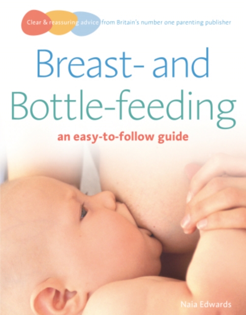 Breastfeeding and Bottle-feeding : an easy-to-follow guide, EPUB eBook