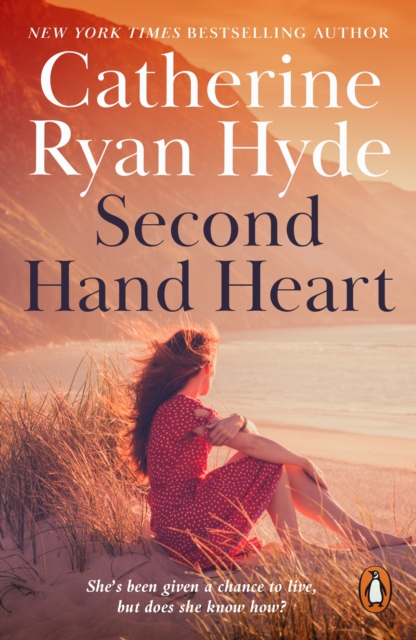 Second Hand Heart : a piercing, emotionally charged novel from bestselling Richard and Judy Book Club author Catherine Ryan Hyde, EPUB eBook
