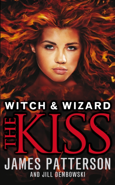 Witch & Wizard: The Kiss : (Witch & Wizard 4), EPUB eBook