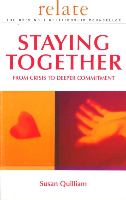 Relate Guide To Staying Together : From Crisis to Deeper Commitment, EPUB eBook