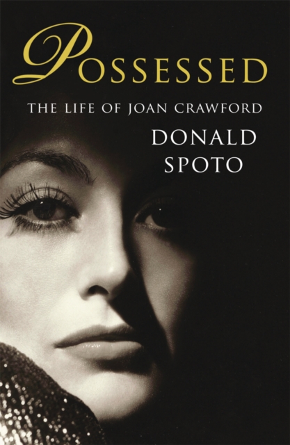 Possessed : The Life of Joan Crawford, EPUB eBook