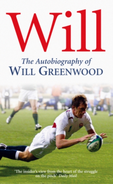 Will : The Autobiography of Will Greenwood, EPUB eBook