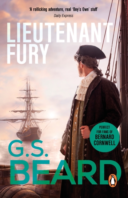 Lieutenant Fury : a brilliantly engaging and rip-roaring naval adventure set during the French Revolutionary Wars that will keep you hooked!, EPUB eBook