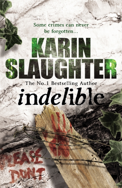 Indelible : Grant County Series, Book 4, EPUB eBook