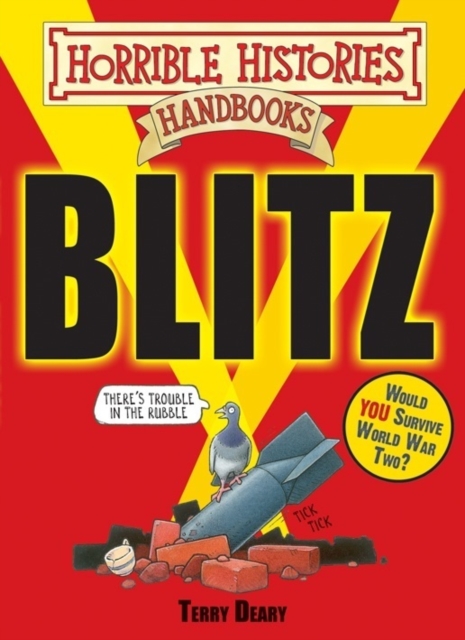 Horrible Histories Handbook Blitz, Paperback / softback Book