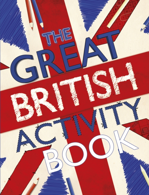 The Great British Activity Book, Paperback / softback Book