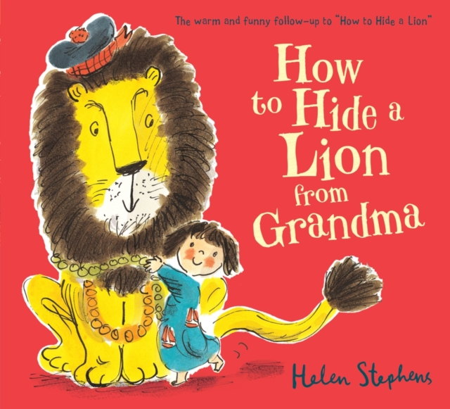 How to Hide a Lion from Grandma, Paperback / softback Book