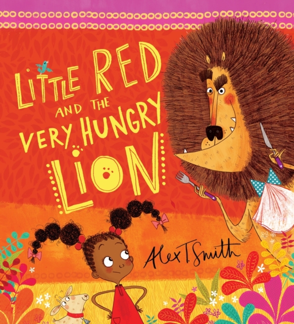 Little Red and the Very Hungry Lion, Paperback / softback Book
