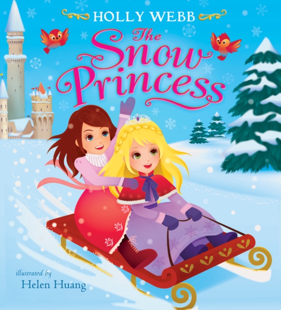 The Snow Princess, Paperback / softback Book