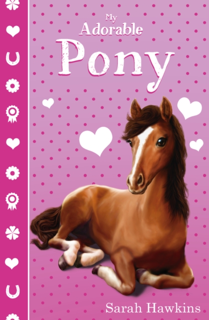 My Adorable Pony, Paperback Book