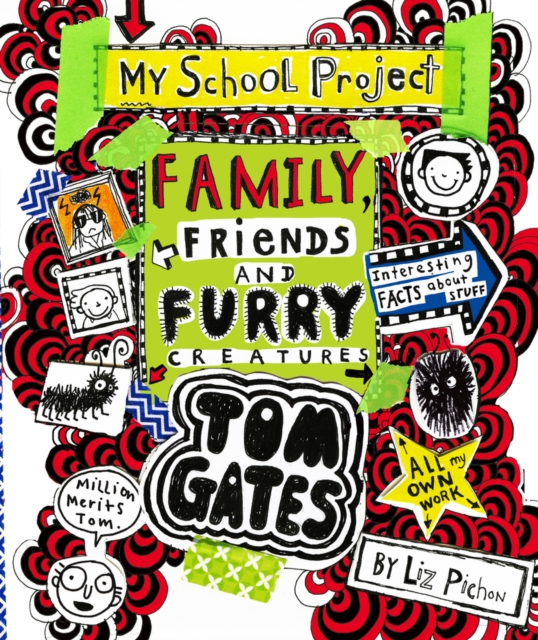 Tom Gates: Family, Friends and Furry Creatures, Hardback Book