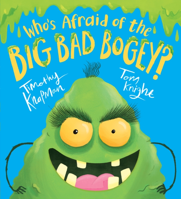 Who's Afraid of the Big Bad Bogey?, Paperback / softback Book