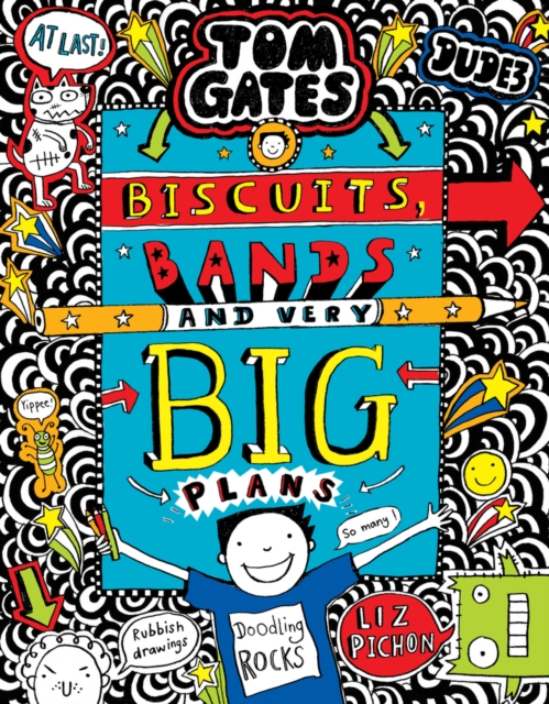 Tom Gates: Biscuits, Bands and Very Big Plans, Hardback Book