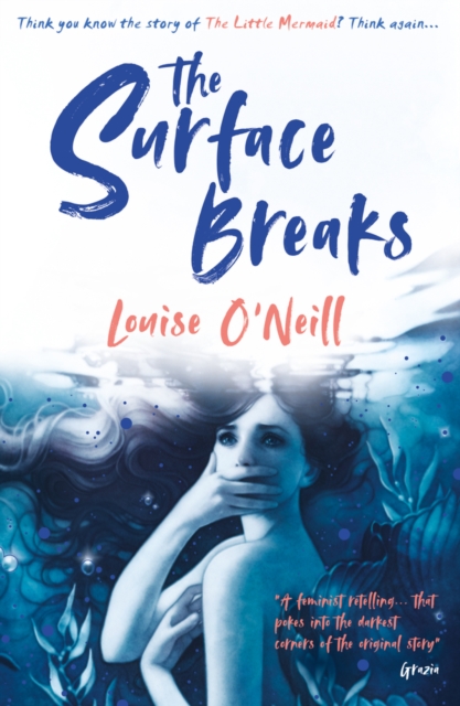 The Surface Breaks: a reimagining of The Little Mermaid, Paperback / softback Book