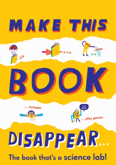 Make This Book Disappear (The book that's a science lab!), Paperback / softback Book