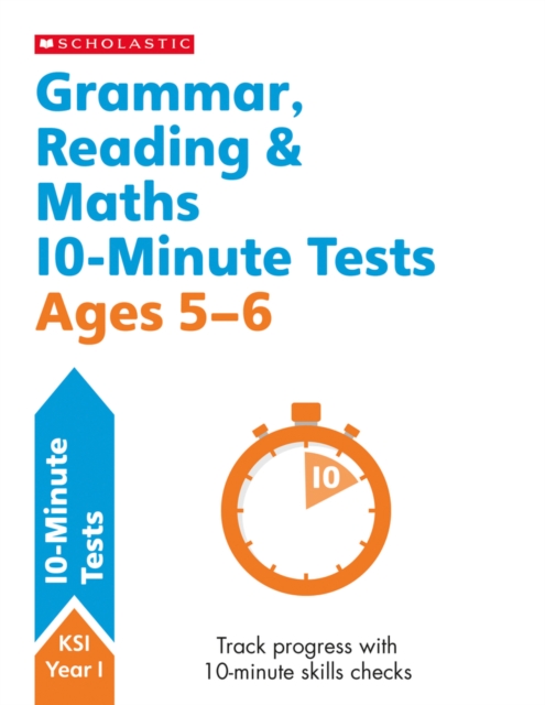 Grammar, Reading & Maths 10-Minute Tests Ages 5-6, Paperback / softback Book