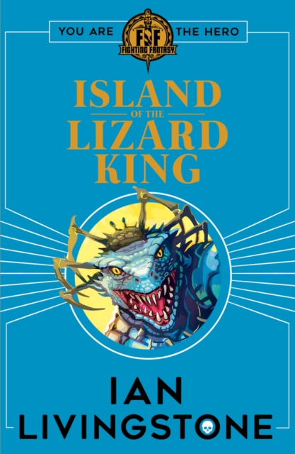 Fighting Fantasy: Island of the Lizard King, Paperback / softback Book