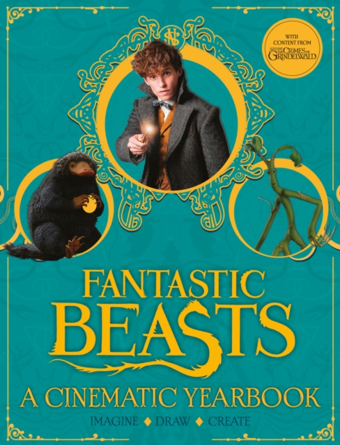 Fantastic Beasts: A Cinematic Yearbook, Hardback Book